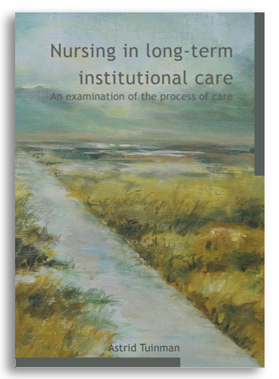 Cover (kleur) proefschrift Nursing in long-term institutional care. An examination of the process of care